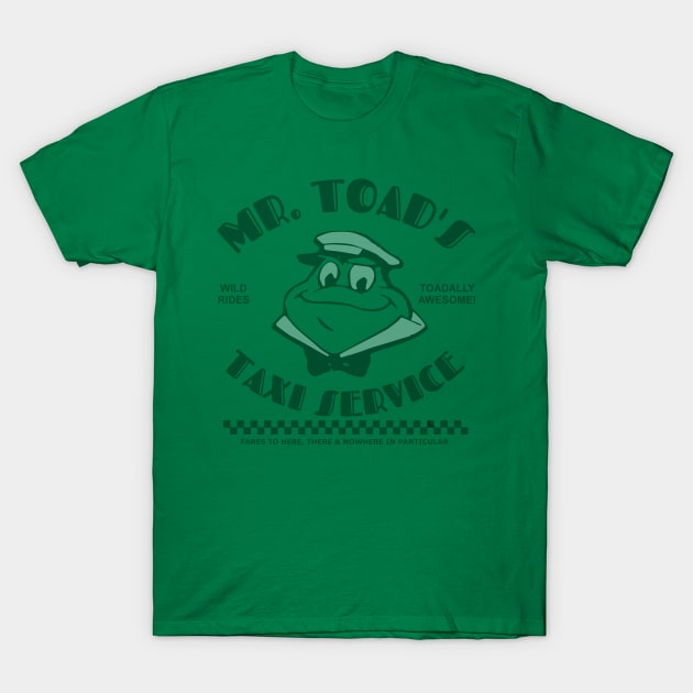 Mr. Toad's Taxi Service T-Shirt by ThisIsFloriduhMan